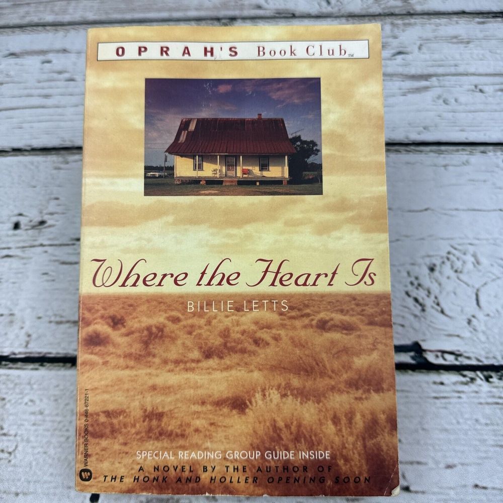 Where‎ the Heart Is by Billie Letts Oprah's Book Club Edition [PB 1998]